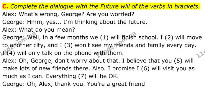 C. Complete the dialogue with the Future will of the verbs in brackets. — ГДЗ граматика Англійська мова 7 клас Мітчелл