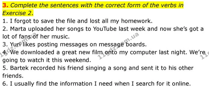 3. Complete the sentences with the correct form of the verbs in Exercise 2. — ГДЗ робочий зошит Англійська мова 7 клас Prepare